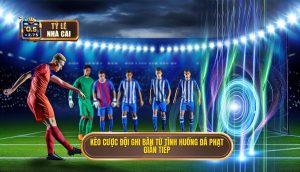 Kèo cược đội ghi bàn từ tình huống đá phạt gián tiếp