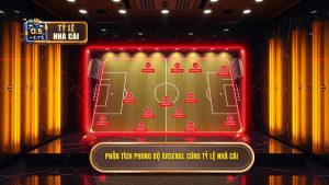 Phân tích phong độ Arsenal cùng TỶ LỆ NHÀ CÁI