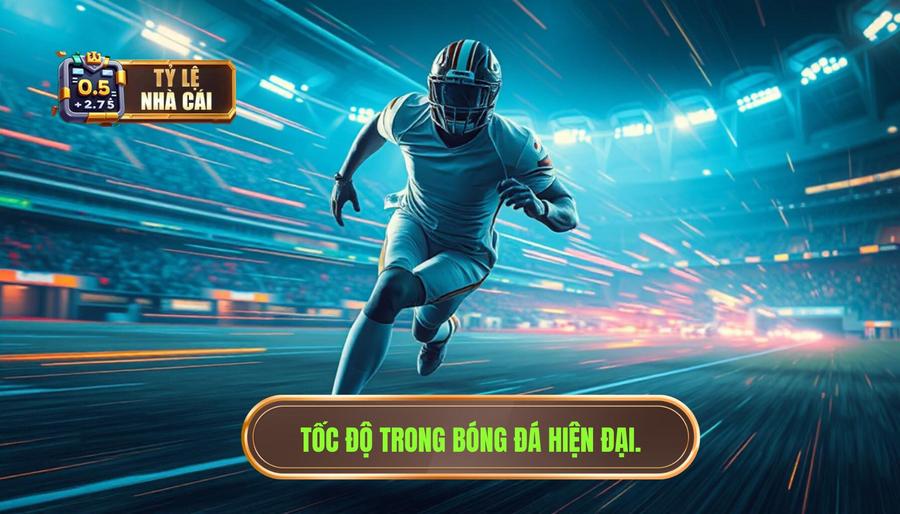 Tốc độ trong bóng đá hiện đại